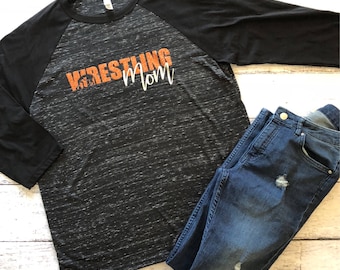 Wrestling Mom Raglan / Wrestler Mom Shirt / Mom T-Shirt / Funny Mom Shirt / Gifts For Her / Mom Shirt / Graphic Tee / Graphic T-Shirt /