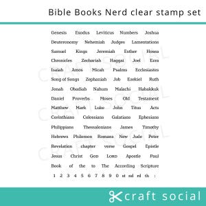 May include: A printable sheet with a list of all the books of the Bible in black text on a white background. The title "Bible Books Nerd clear stamp set" is at the top of the sheet. The words "craft social" are at the bottom of the sheet.