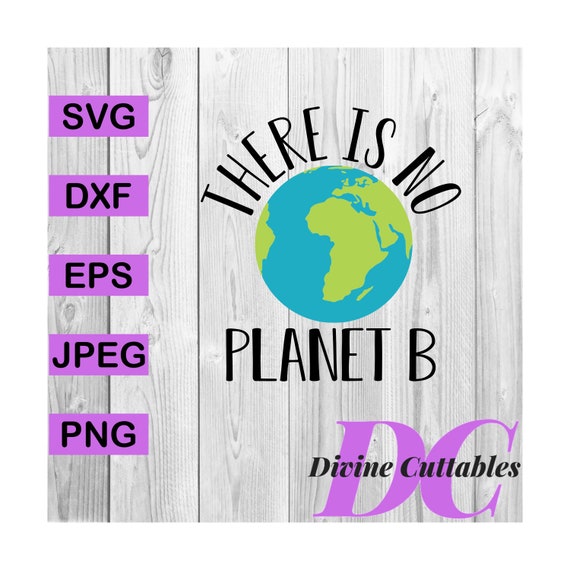 Download Free Buy 3 Get 1 Free There Is No Planet B Globe Earth Silhouette Etsy SVG Cut Files