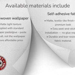 May include: Image detailing wallpaper materials: non-woven and self-adhesive fabric. Non-woven has a matte texture, needs paste, and is budget-friendly. Self-adhesive fabric features a matte, textile-like finish, is peel-and-stick, and durable. The Print Emporium Studio logo is present.