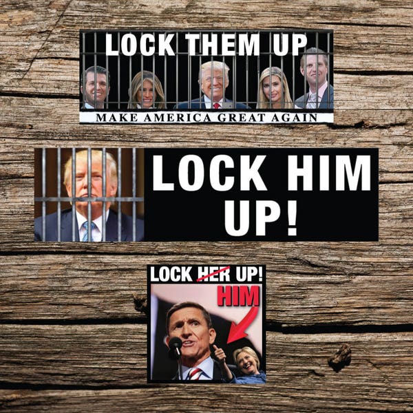 Anti Trump Bumper stickers. RESIST! Lock THEM Up, Lock Flynn Up! Women's March, Protest, Lock Him Up! Impeach Trump, Dump Trump, Fuck Trump