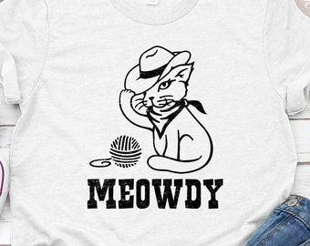 Meowdy. A Western SVG Cut file, a funny Cowboy Cat with Hat, great for crafting Country T-shirt.