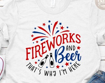 SVG del 4 de julio. Fuegos artificiales y cerveza, por eso estoy aquí. Ideal para crear camisetas divertidas del 4 de julio.