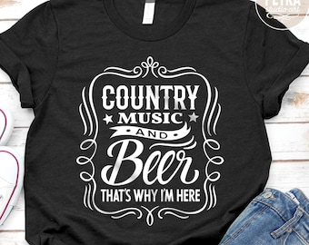 May include: Black t-shirt with a white graphic design that says "Country Music and Beer That's Why I'm Here".