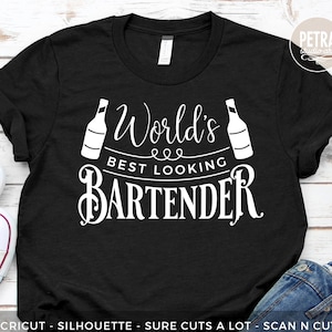 World&#39;s Best Looking Bartender SVG Cut File. For Father&#39;s Day Gift. Personal and Small Business Commercial Use.