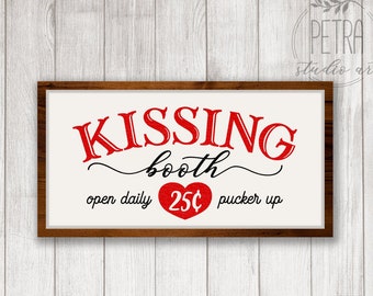 Kissing Booth SVG Cut File and Printables for Valentines Day for Bedroom or Rustic Home Decor and Farmhouse Wall Decoration