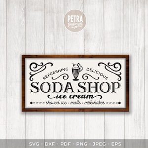 Summer SVG Cut File. Soda Shop Ice Cream SVG for Rustic Sign and Modern Farmhouse Wall Art Decoration.