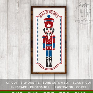 Arquivo de corte SVG do Príncipe das Bonecas, o Quebra-Nozes, para decoração rústica de Natal e parede de fazenda. Uso pessoal e em pequenas empresas.
