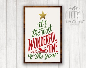 Most Wonderful Time of The Year Svg Dxf Cut File Printable for Christmas Home Decor and Rustic Sign. Personal and small business use.