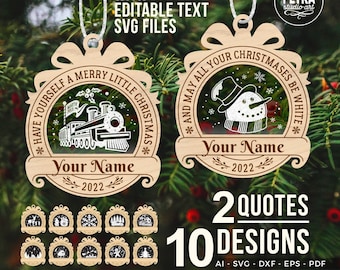 Christmas Ornament Laser SVG Files With Editable Text. Personalizable Ten Designs With Quotes For Christmas Tree Ornaments.