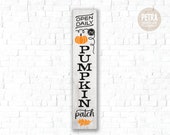 Pumpkin Patch Sign SVG Cut File. A Fall SVG Cut File. Great for Vertical Tall Rustic Sign and Modern Front Porch Decor.