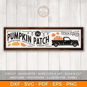 May include: A black and white sign with a wooden frame that reads "Pumpkin Patch" with a truck full of pumpkins and the text "Open Daily". The sign also includes the text "Hayrides - Hot Cocoa - Fresh Pie" and "25c".