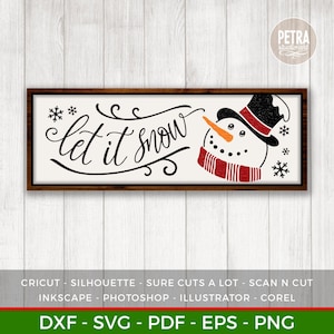 Let It Snow SVG Cut File. A Christmas SVG With Snowman. Great for Crafting Christmas Home Decorations.
