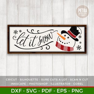 Let It Snow SVG Cut File. A Christmas SVG With Snowman. Great for Crafting Christmas Home Decorations.