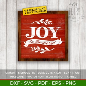 Archivo de corte SVG DXF de Joy to The World e imprimible para la decoración navideña del hogar y el letrero rústico. Para reparaciones. Para uso personal y en pequeñas empresas.