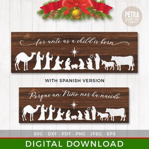 Nativity Svg Cut File. For Unto Us A Child is Born for Rustic Christmas Home and Farmhouse Decor. Personal and small business use.