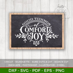 Good Tidings of Comfort and Joy Cut Datei für rustikale Weihnachtsdekoration und Bauernhaus Wanddekoration. Persönliche und geschäftliche Nutzung.