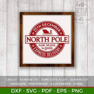 North Pole Express Delivery SVG Cut File for Rustic Christmas Home Decor and Farmhouse Wall Decoration. Personal and small business use.