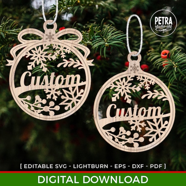 Christmas Ornament With Editable Laser SVG Files For Glowforge. Personalizable Name For Christmas Tree Ornaments.
