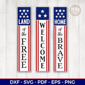 Bienvenido SVG, Tierra de los Libres, Hogar de los Valientes. Archivo de corte SVG para letrero vertical. SVG del 4 de julio, para letrero de porche y estilo granja moderna.