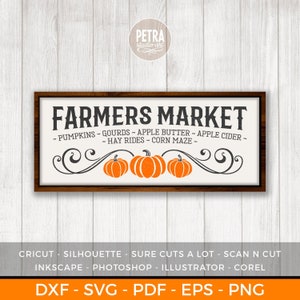 Farmers Market SVG. A Fall SVG Cut File with Orange Pumpkin. Great for Rustic and Modern Farmhouse Decor.