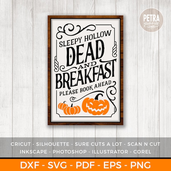 A Halloween SVG. Dead and Breakfast Sleepy Hollow Sign SVG Cut File. For personal & small business commercial use.