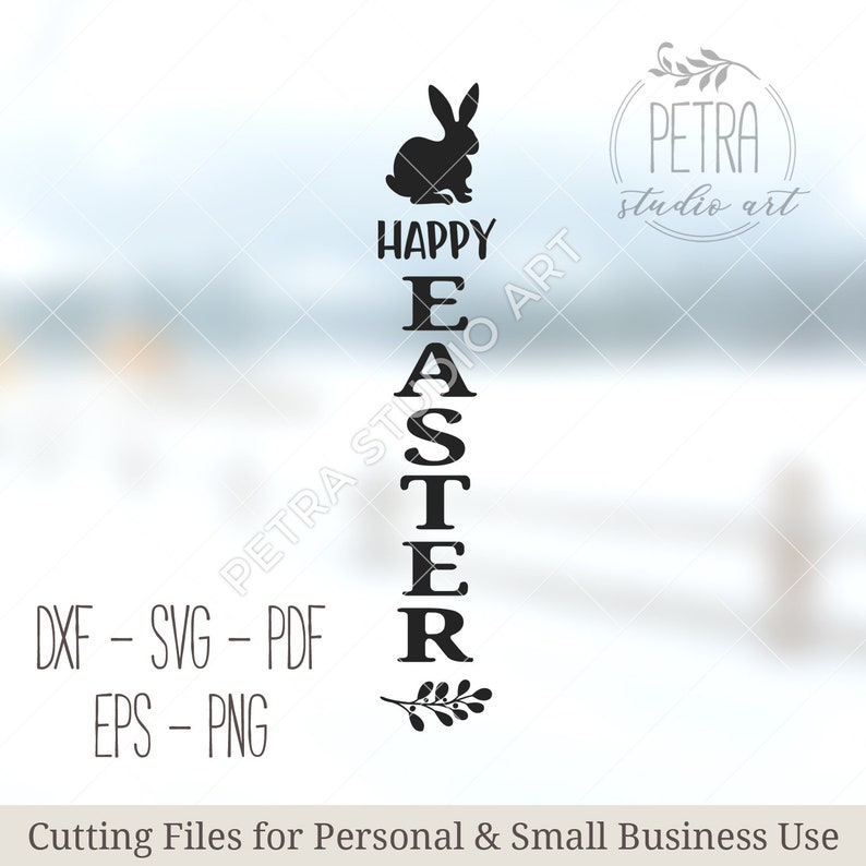 Happy Easter Vertical Sign SVG cut file. Vertical Rustic ...