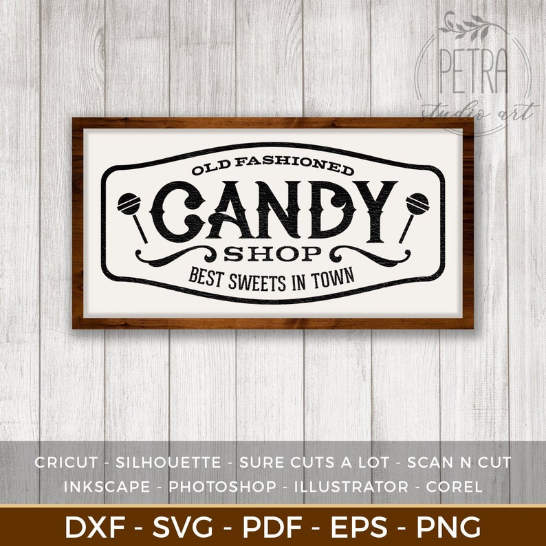 Old Fashioned Candy Shop Sign SVG Cut File for Vintage Decor Etsy
