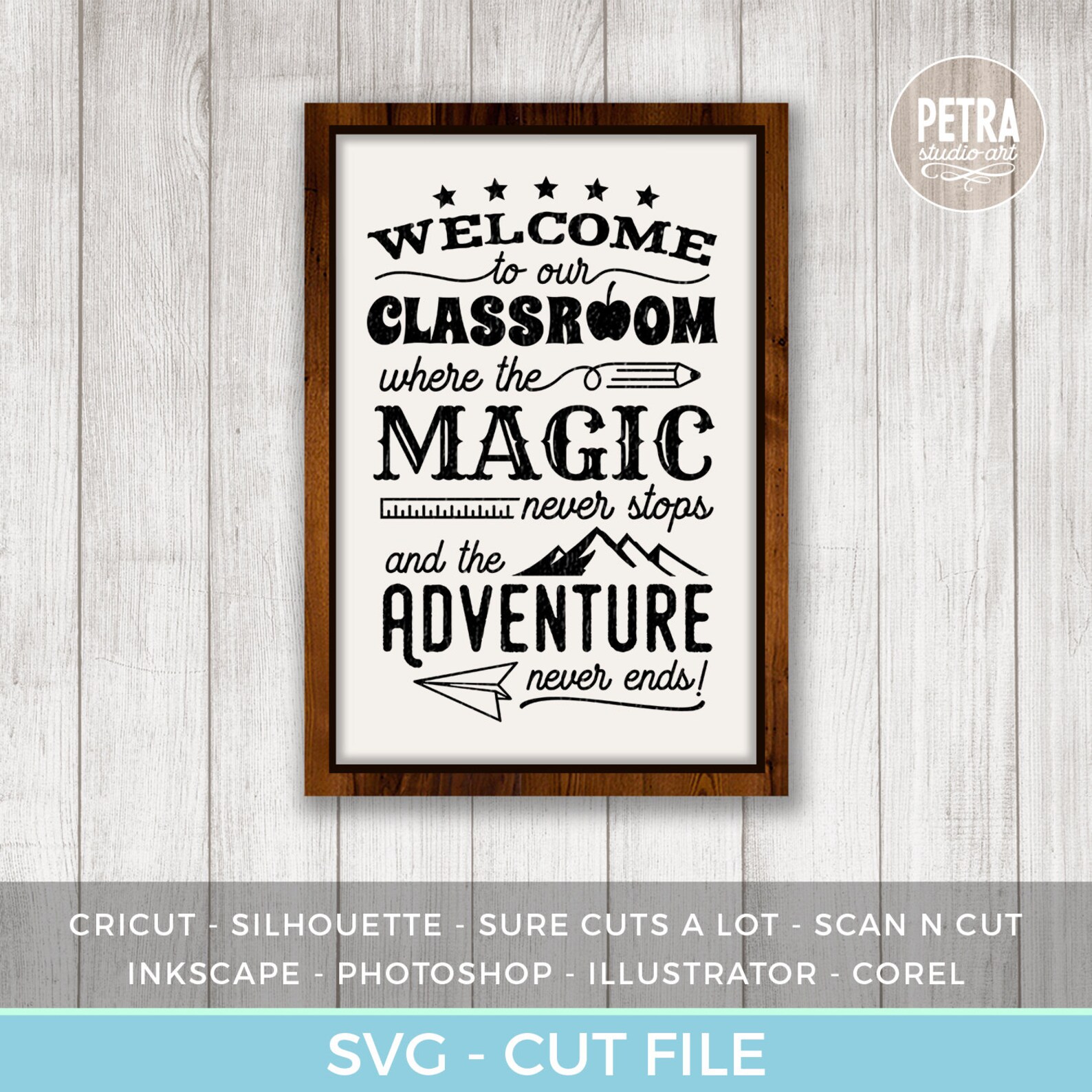 Welcome to Our Classroom SVG. School SVG With Where the Magic Never ...