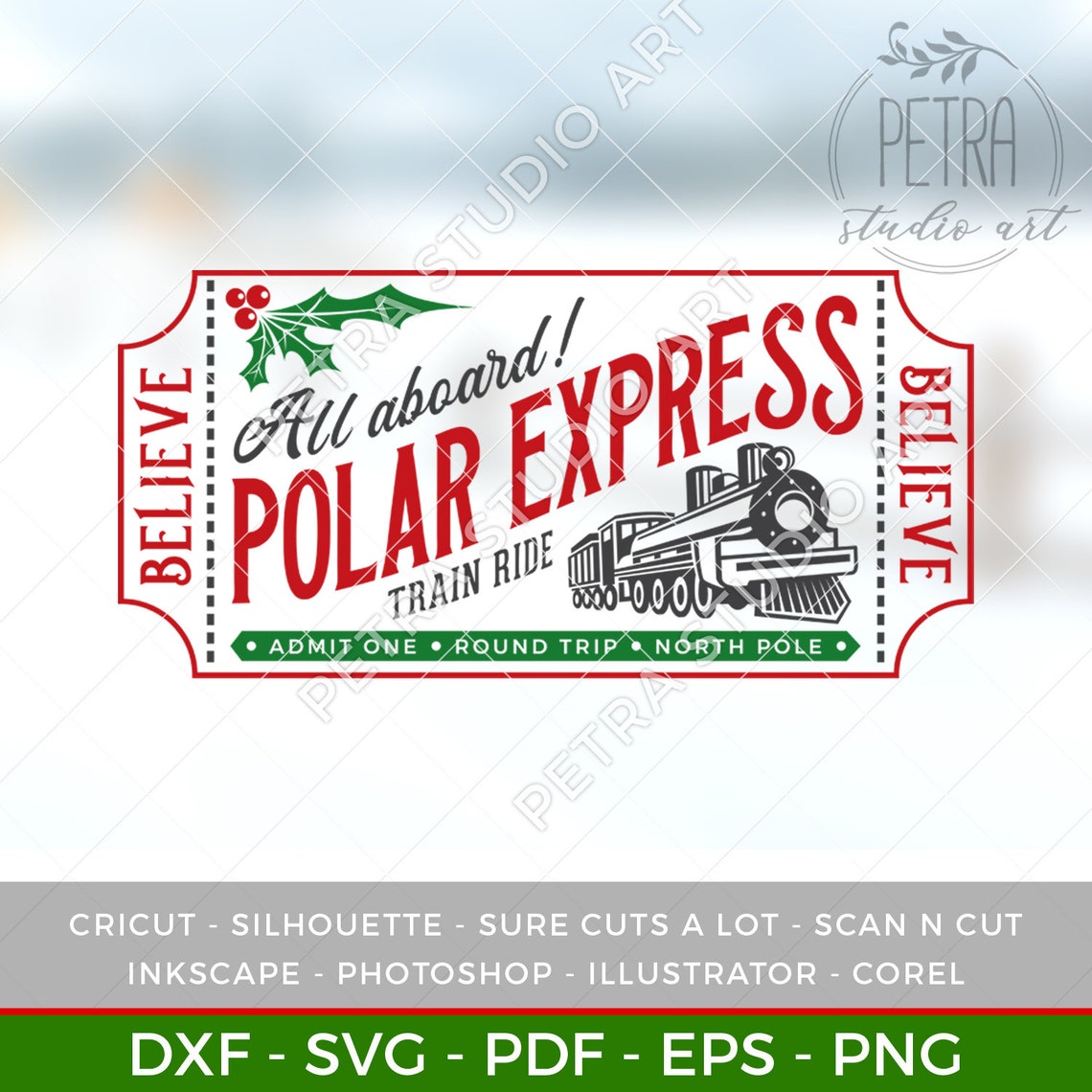 Polar Express Ticket Svg Dxf Cut File and Printable for your Etsy