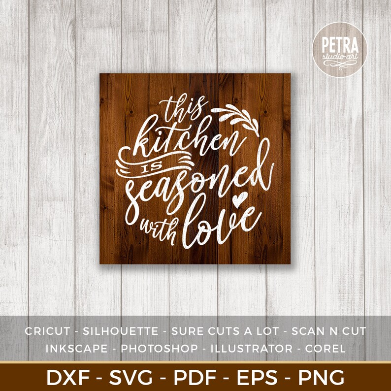 Download This Kitchen is Seasoned With Love SVG Cut File. Kitchen ...