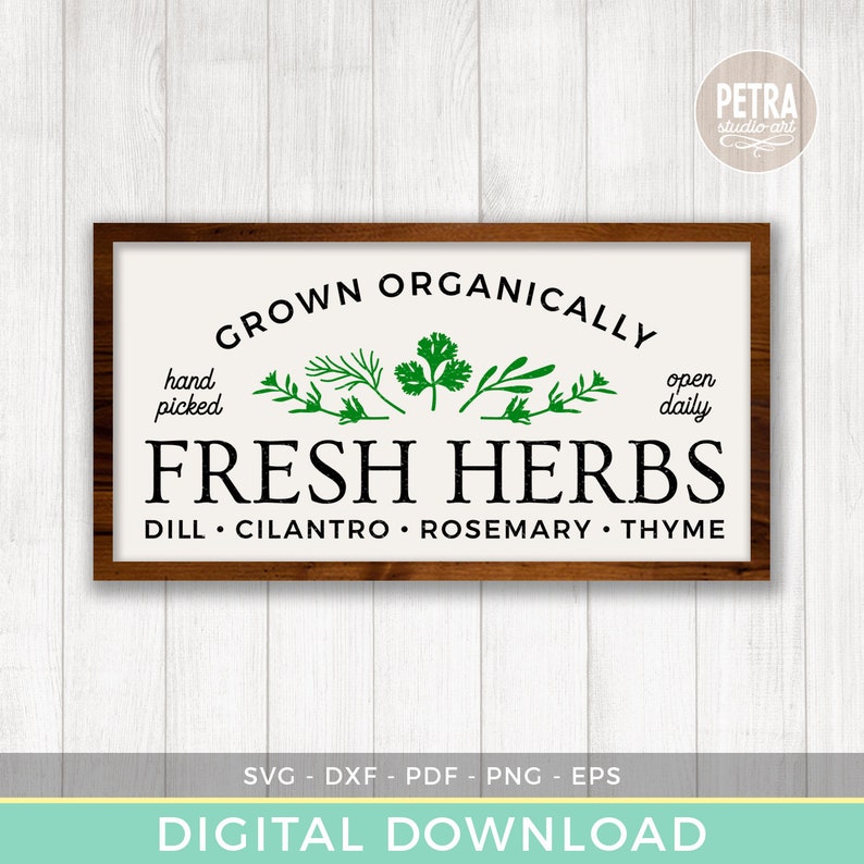 May include: A white sign with brown wood frame, advertising fresh herbs. The sign reads "Grown Organically", "Hand Picked", "Open Daily", "Fresh Herbs", "Dill, Cilantro, Rosemary, Thyme".