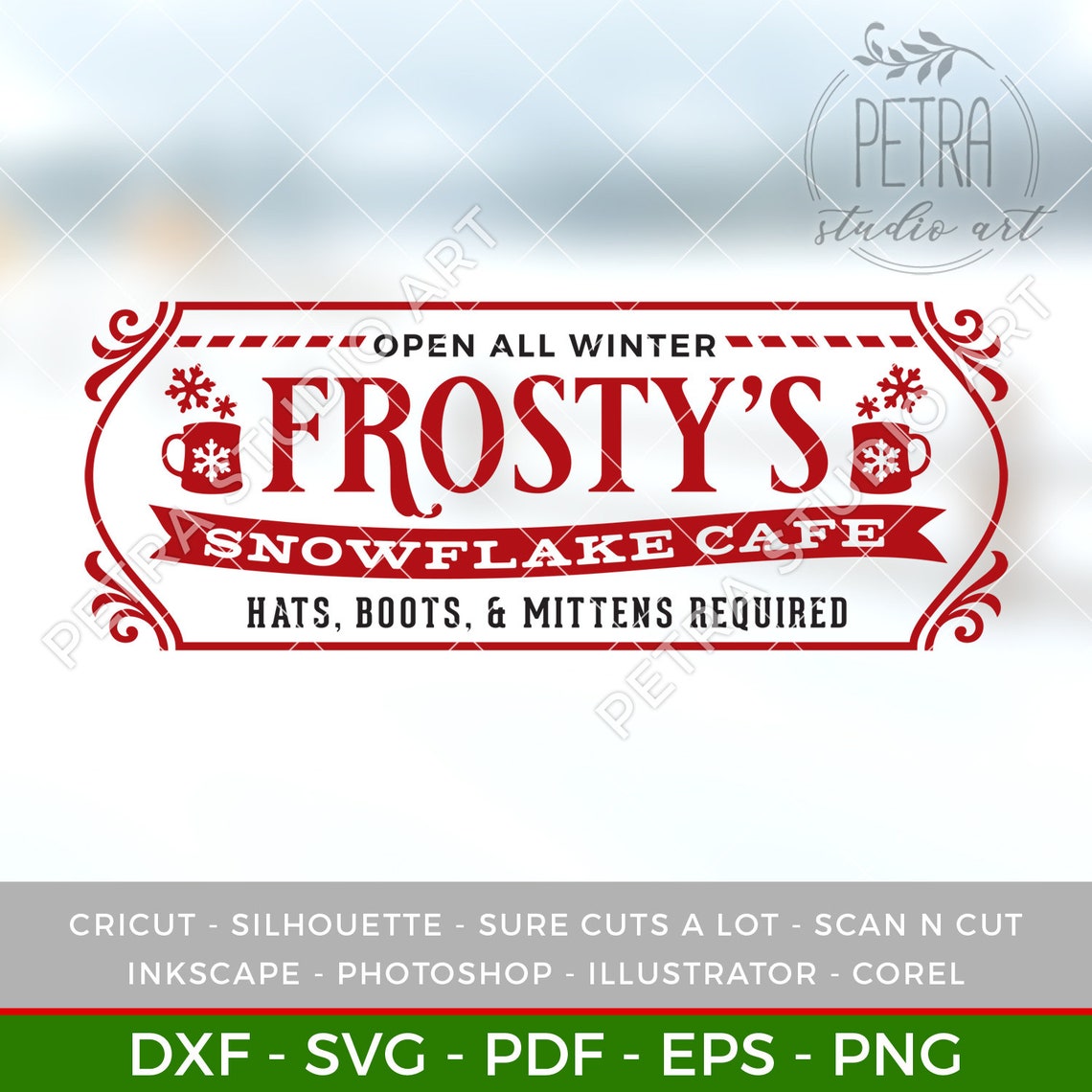 Frosty's Snowflake Cafe Svg Cut File for Rustic Christmas Home Decor ...