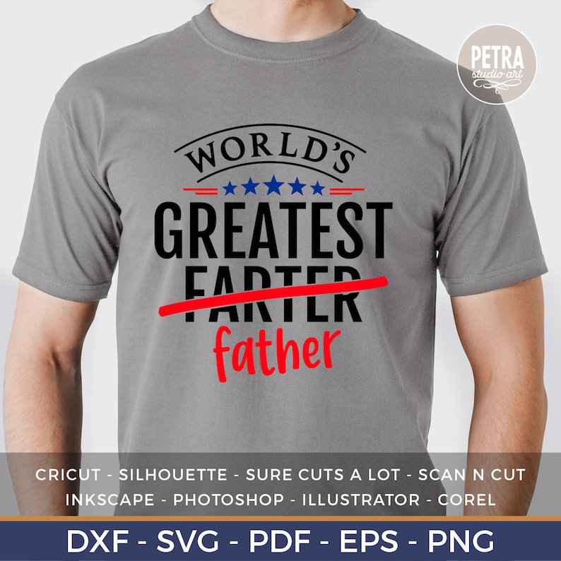 World Greatest Farter Slash Father SVG Cut File. Funny ...