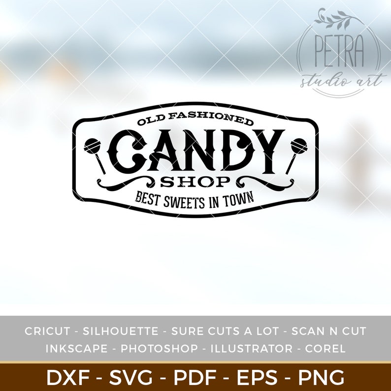 Old Fashioned Candy Shop Sign SVG Cut File for Vintage Decor | Etsy