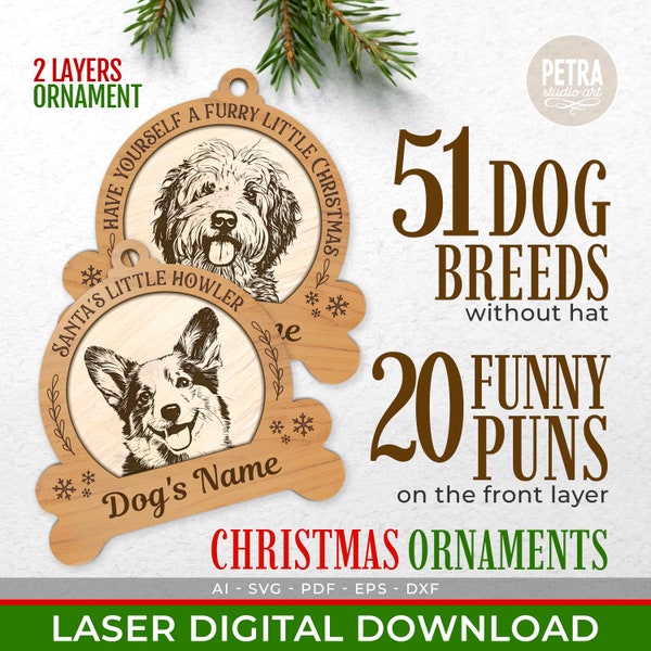 Weihnachtsschmuck für Hund SVG Bundle Laser-Datei. Beliebte Hunderassen und 20 lustige Wortspiele austauschbar. Der Name des Hundes kann personalisiert werden.