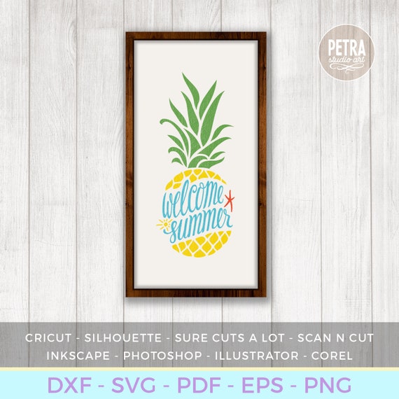 Download Free Pineapple Svg Cut File Welcome Summer Season Sign For Rustic Etsy SVG Cut Files