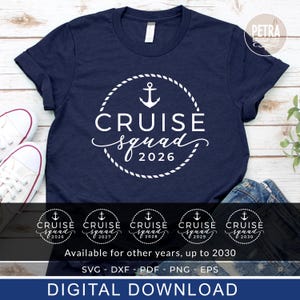 Cruise Squad SVG Cut File with Year. Great for Summer Family Cruise Shirt for Whole Family.