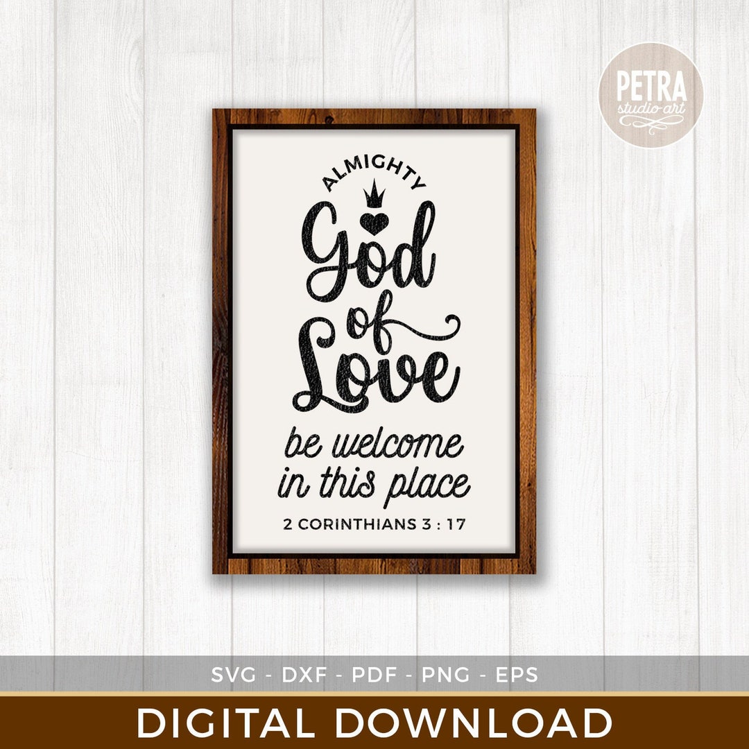 Almighty God of Love Be in This Place. A Christian Bible SVG