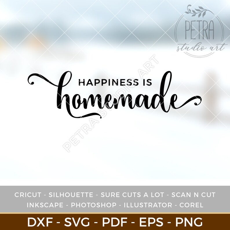 Happiness is Homemade Printable SVG Cut File for Rustic Home - Etsy
