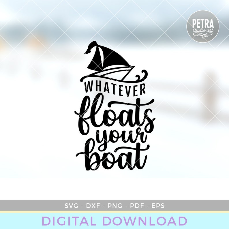 Whatever Floats Your Boat for Summer Cruise Nautical SVG. Etsy