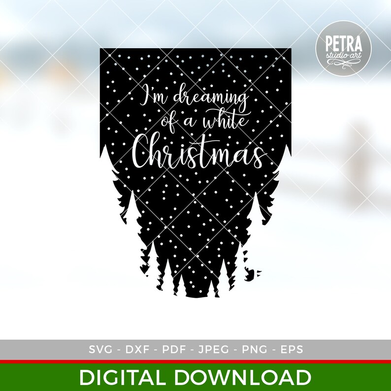 May include: Black and white silhouette design of a snowy forest with the text "I'm dreaming of a white Christmas".