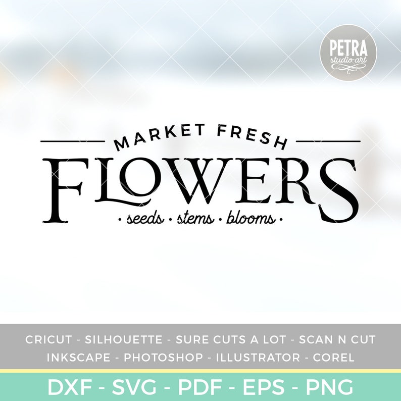 Market Fresh Flower Sign SVG Cut File for Spring. Personal and - Etsy