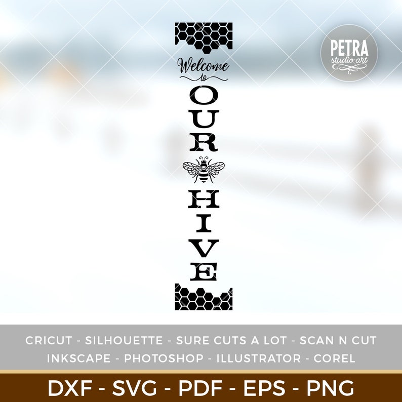 Download Welcome To Our Hive Vertical SVG Cut File for Rustic Home ...