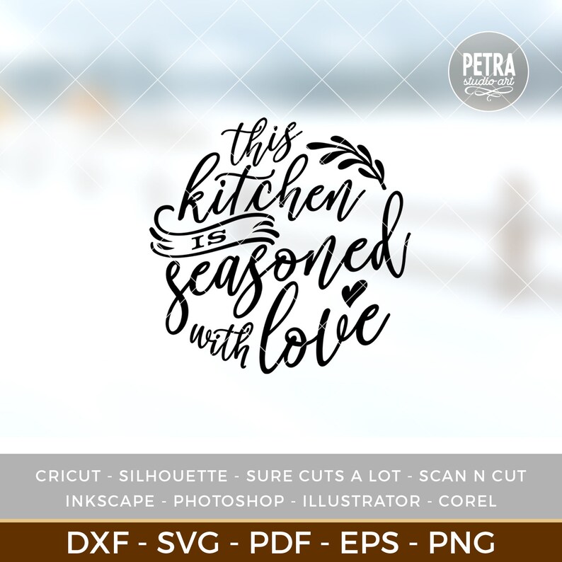 Free Free 278 Kitchen Seasoned With Love Svg SVG PNG EPS DXF File