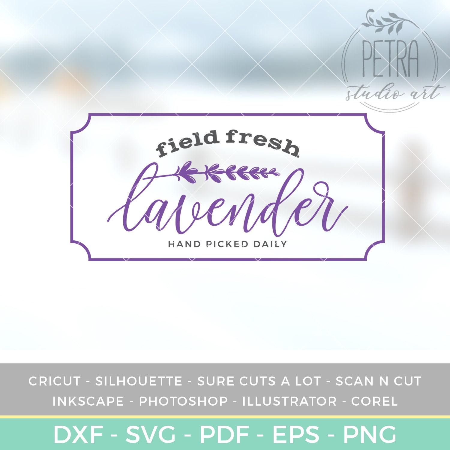 Field Fresh Lavender Hand Picked Daily Printable