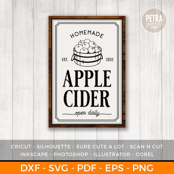 Homemade Apple Cider Sign SVG Cut File. A Fall SVG Cut File. Great for Rustic Sign and Modern Farmhouse Decor.