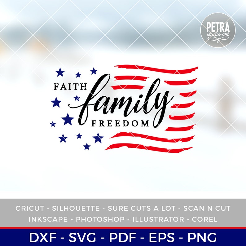 May include: A digital design featuring a stylized American flag with the words "family" and "FREEDOM" in a black cursive font. The words "FAITH" are written in all caps above the word "family".  There are blue stars surrounding the flag.
