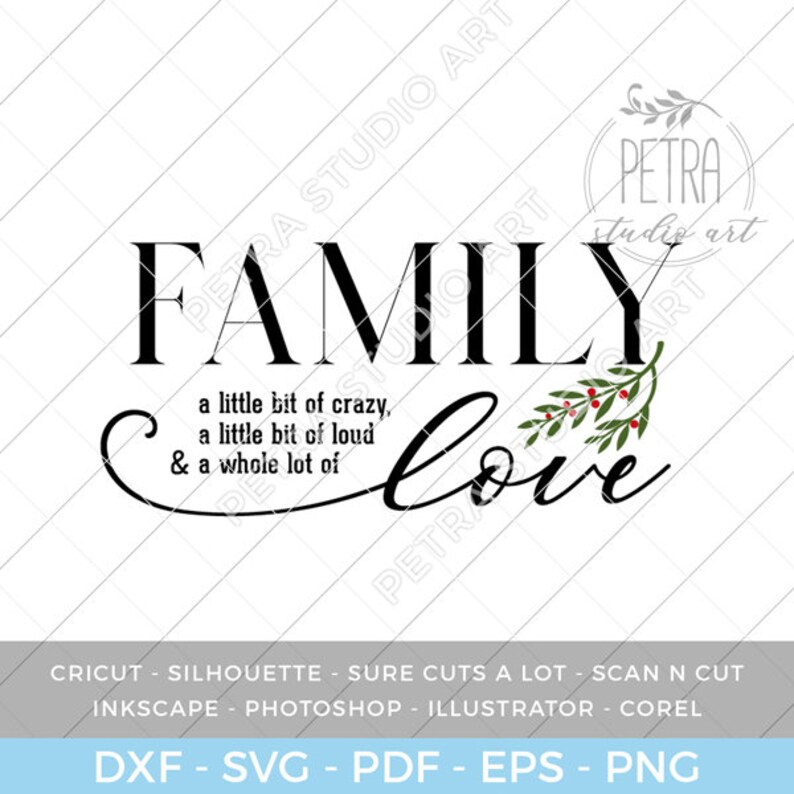 Download Family a Little Bit of Crazy a Whole lot of Love SVG Files ...
