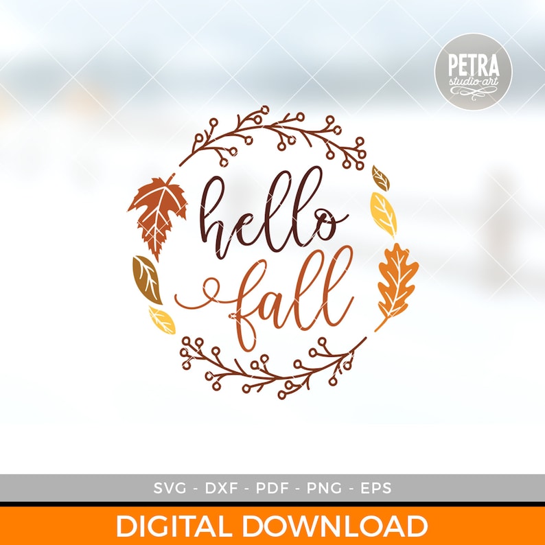 May include: A digital graphic featuring the text "hello fall" in a cursive font, encircled by a wreath of autumnal leaves and twigs. The design uses brown, orange, and yellow hues. The bottom of the image states "DIGITAL DOWNLOAD".